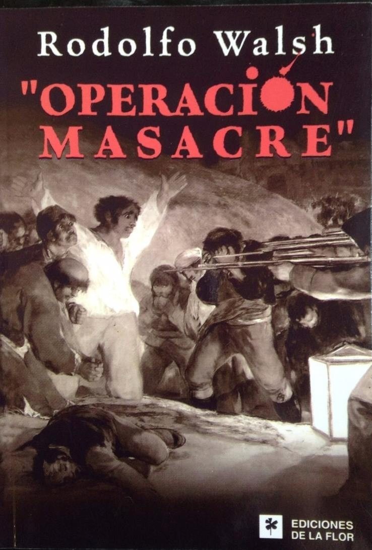 Rodolfo Walsh Artifice Del Periodismo De Non Fiction Publican Libro Sobre Su Trabajo De Cronista En El Chile De La Up La Tercera